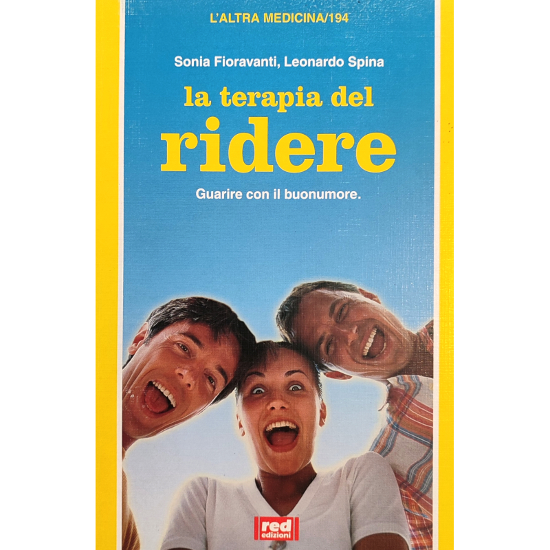 La terapia del ridere. Guarire con il buonumore - Libro usato
