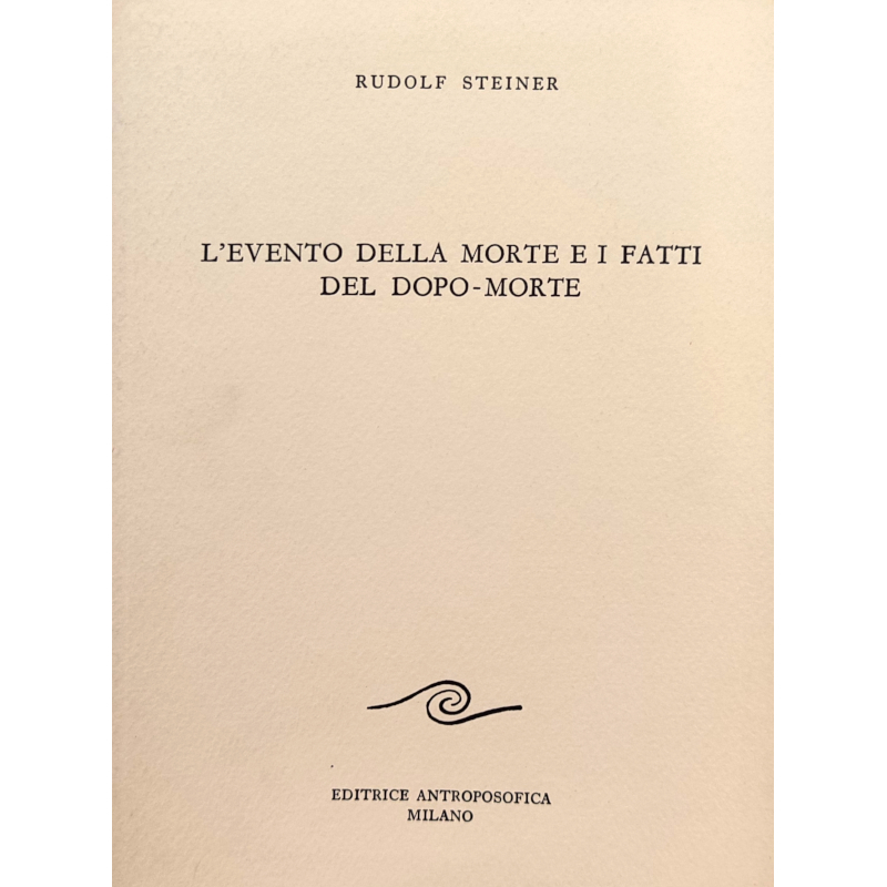 L'evento della morte e i fatti del dopo morte - Libro usato 