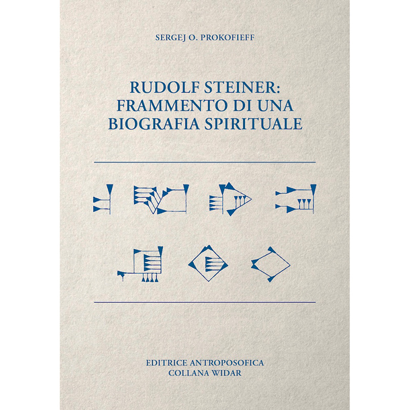 Rudolf Steiner. Frammento di una biografia