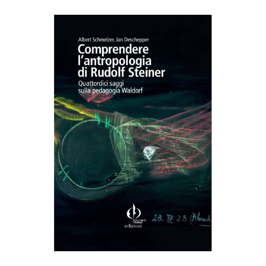 Comprendere l'antropologia di Rudolf Steiner 