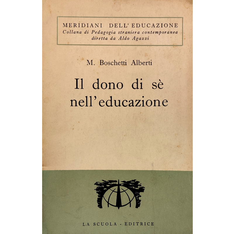Il dono di sè nell'educazione