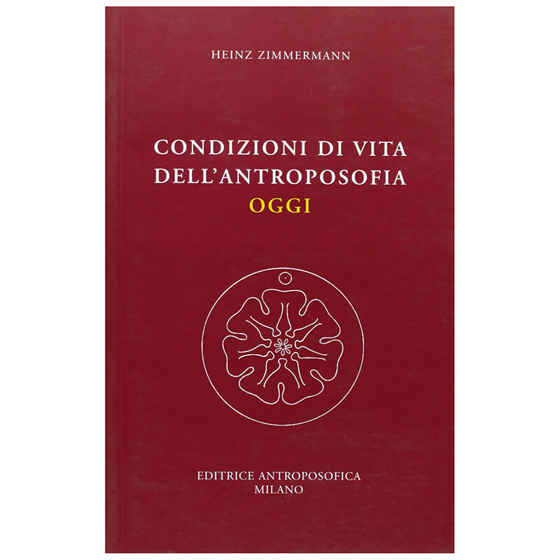 Condizioni di vita dell'Antroposofia oggi