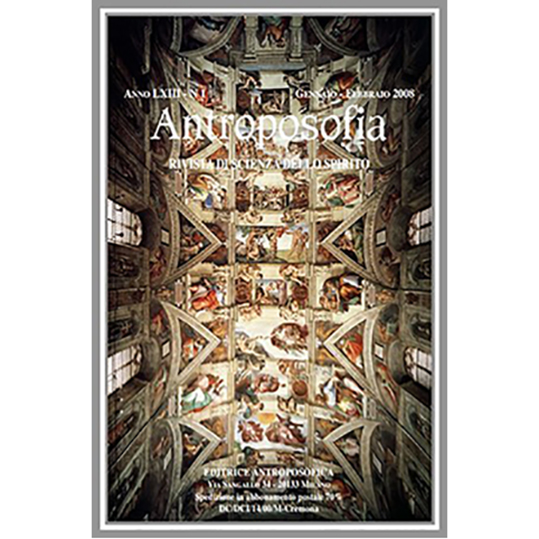 Antroposofia - Rivista di scienza dello spirito - Gennaio Febbraio 2008