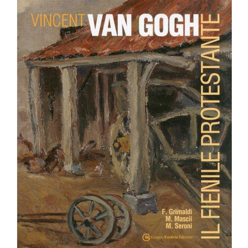 Vincent Van Gogh. Il fienile protestante - Libro usato 