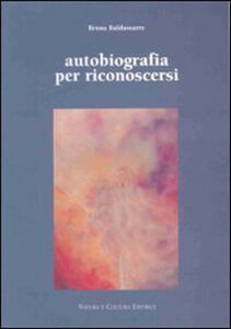 Autobiografia per riconoscersi