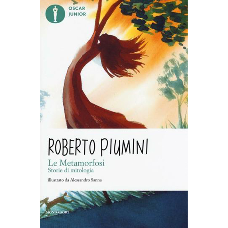 Le metamorfosi. Storie di mitologia