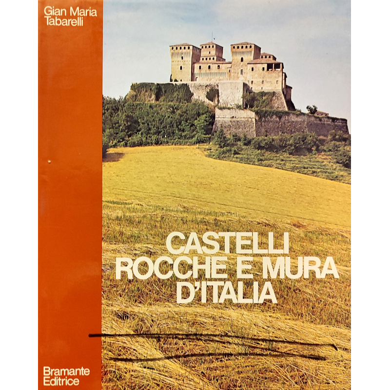 Castelli rocche e mura d'italia - Libro usato 