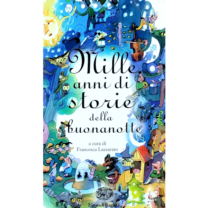 Mille anni di storie della buonanotte - Libro usato 