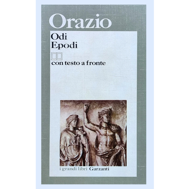 Odi Epodi con testo a fronte - Orazio - Libro usato 