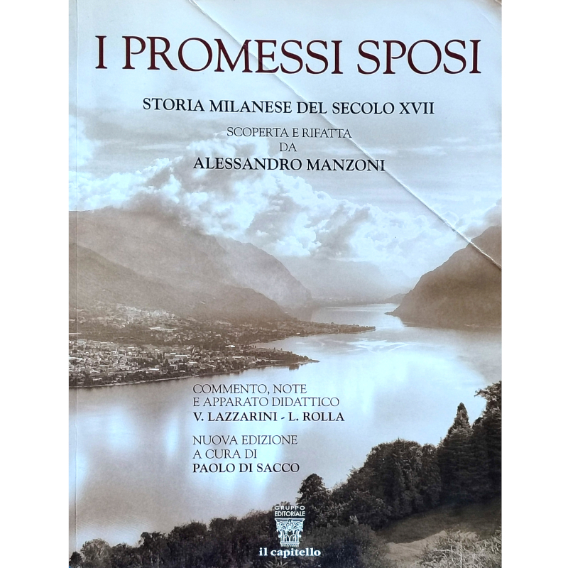 I promessi sposi. Versione per la scuola con commenti e apparato didattico - Libro usato 