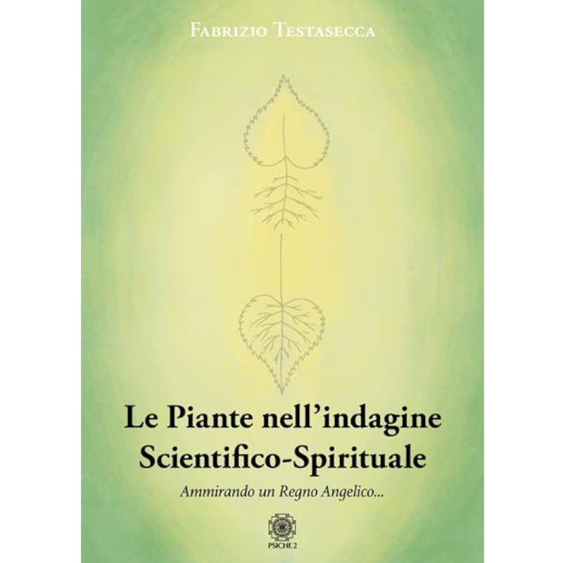 Le piante nell'indagine scientifico-spirituale. Ammirando un regno angelico