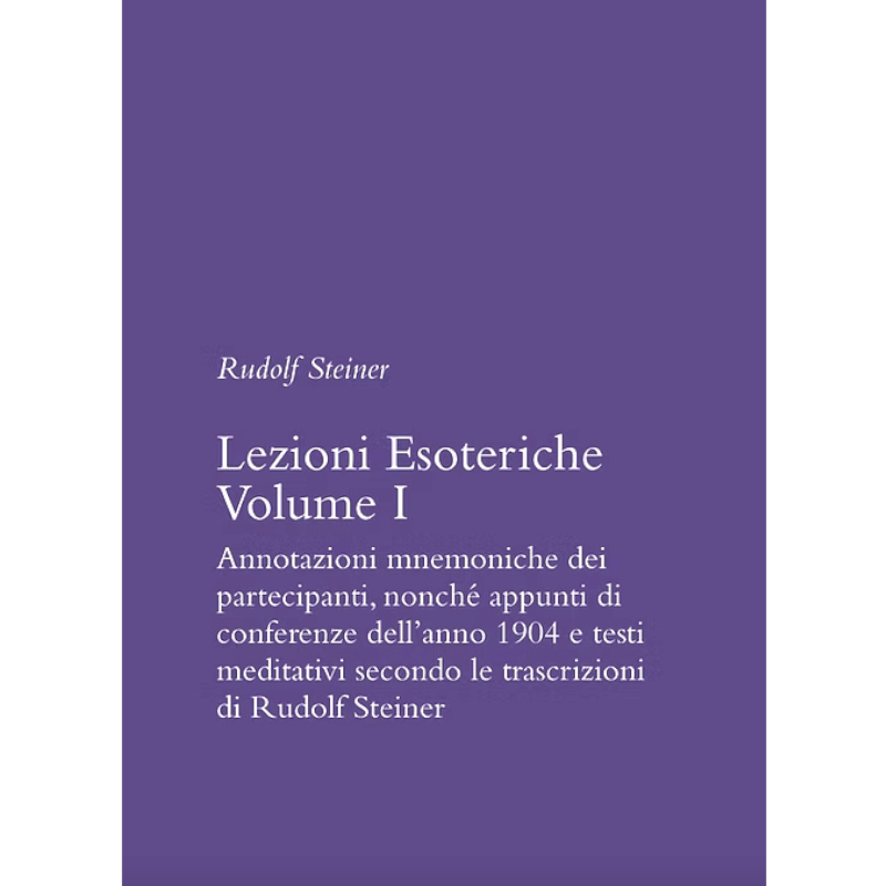 Lezioni Esoteriche volume I - (1904-1909)
