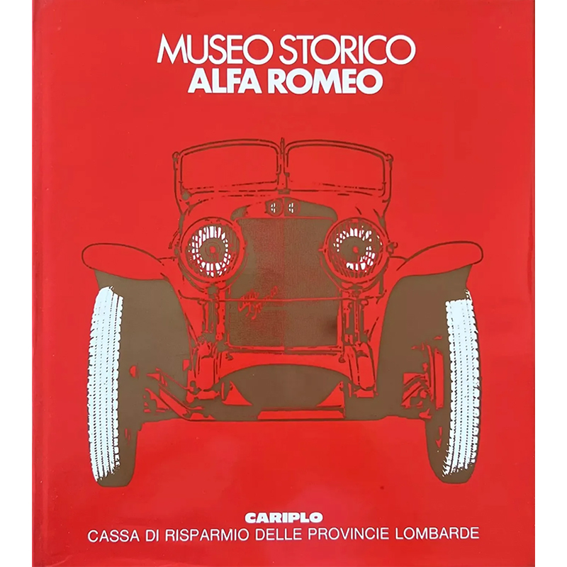 Museo storico Alfa Romeo - Libro Usato