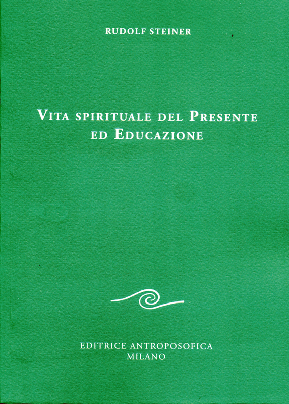 Vita spirituale del presente ed educazione