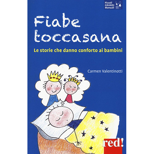 Fiabe toccasana - Le storie che danno conforto ai bambini