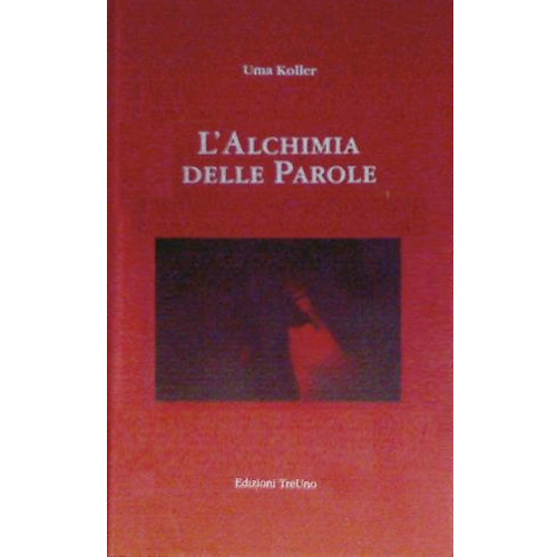 L'alchimia delle parole - poesie