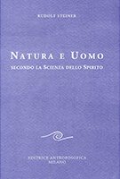 Natura e Uomo secondo la scienza dello spirito