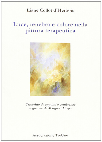 Luce, tenebra e colore nella pittura terapeutica