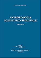 Antropologia scientifico-spirituale – Vol. II