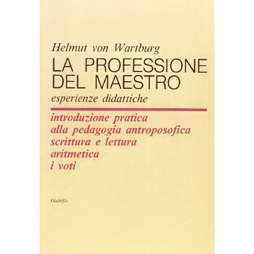 La professione del maestro. Esperienze didattiche