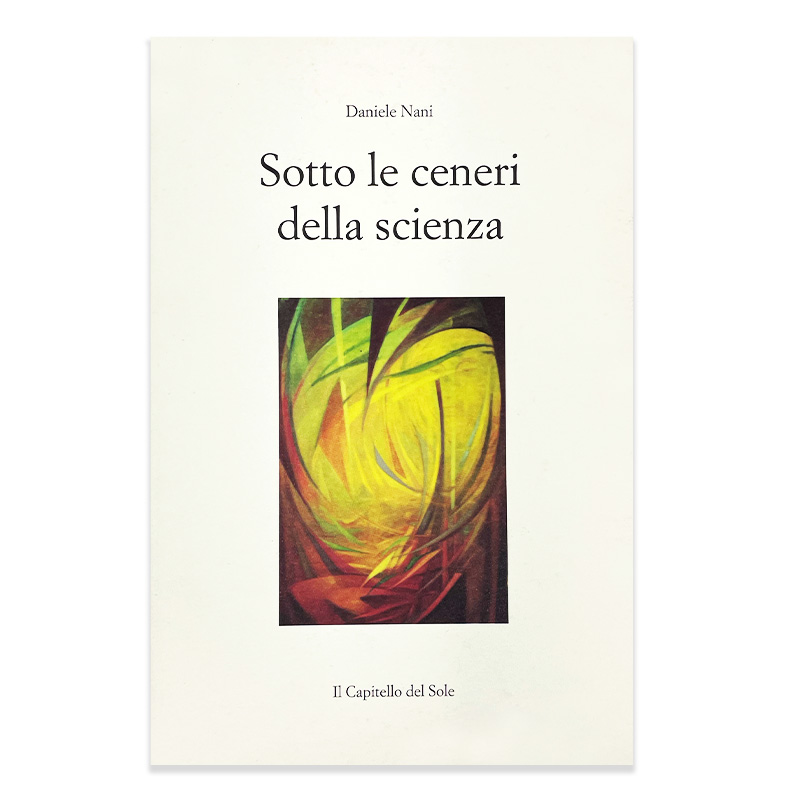 Sotto le ceneri della scienza