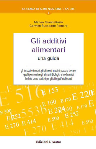 Gli additivi alimentari - La prima guida italiana