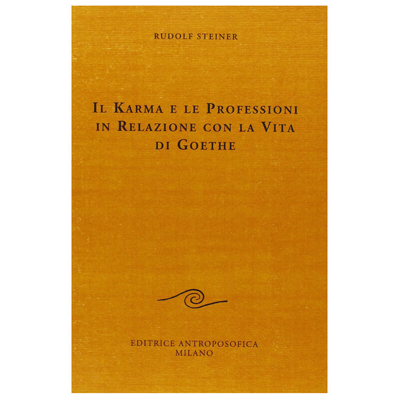 Il karma e le professioni in relazione con la vita di Goethe