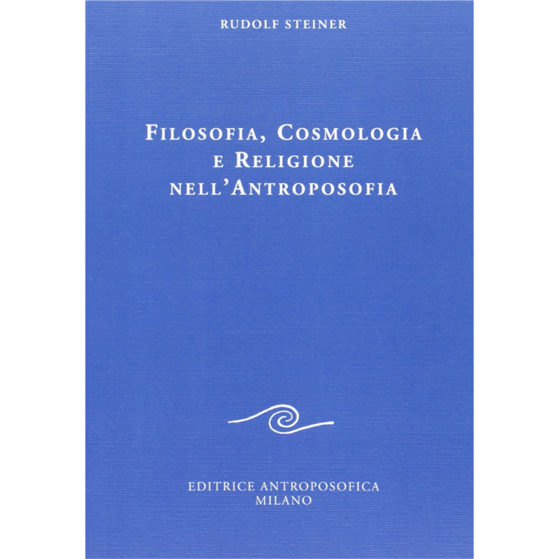 Filosofia, cosmologia, religione nell'antroposofia