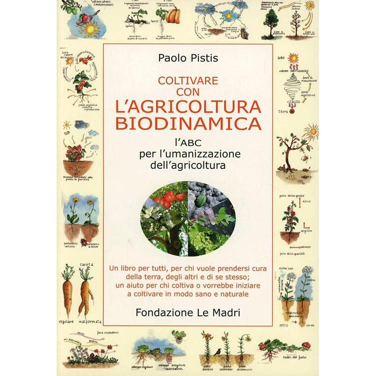 Coltivare con l'agricoltura biodinamica