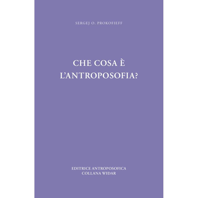 Che cosa è l'Antroposofia?