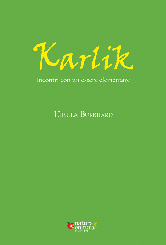 Karlik - Incontri con un essere elementare