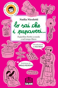 Lo sai che i papaveri - Il giardino fiorito