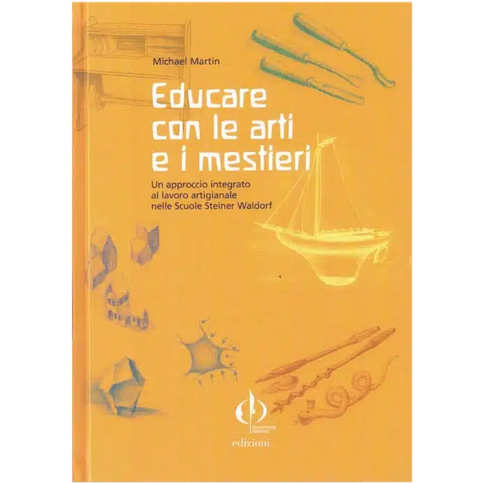 Educare con le arti e i mestieri