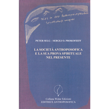 La Società Antroposofica e la sua prova spirituale nel presente