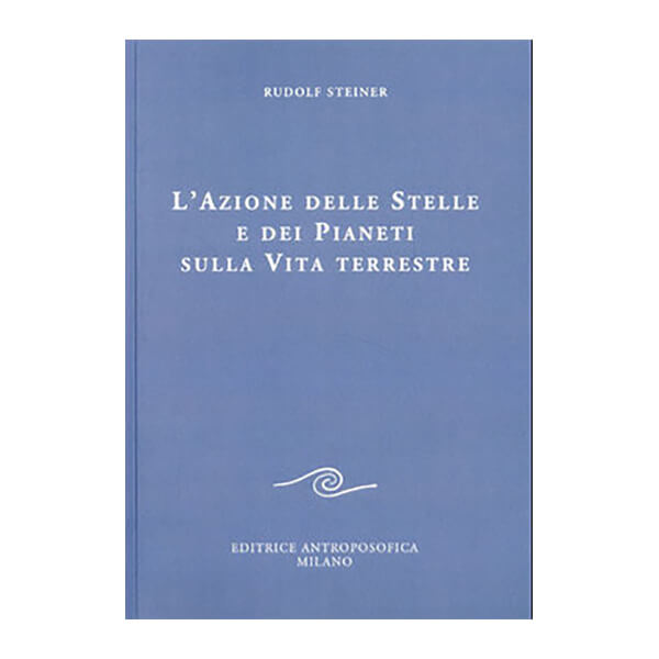 L'azione delle stelle e dei pianeti sulla vita terrestre