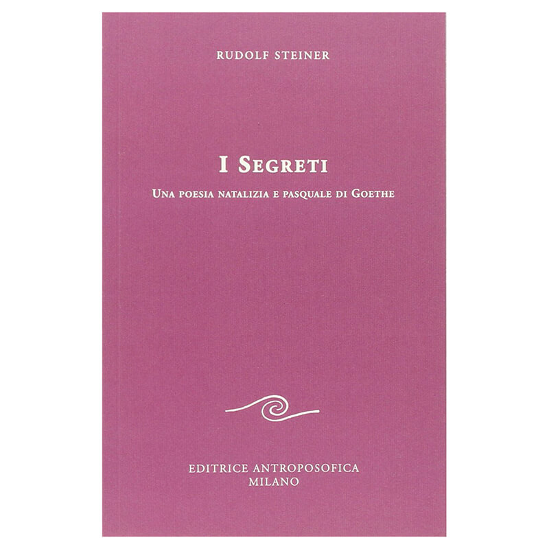 I segreti. Una poesia natalizia e pasquale di Goethe