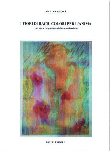 I fiori di Bach, colori per l'anima