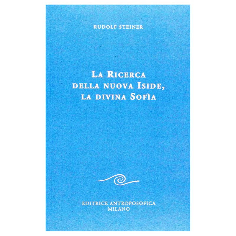 La ricerca della nuova Iside, la divina Sofia