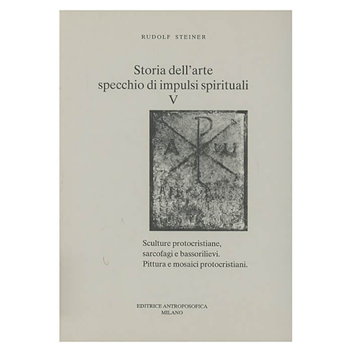 Storia dell'arte, specchio di impulsi spirituali - V Ultime copie