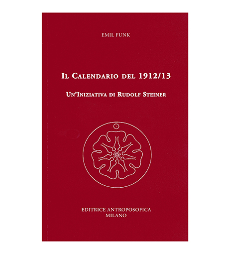 Il calendario 1912-13. Un'iniziativa di Rudolf Steiner