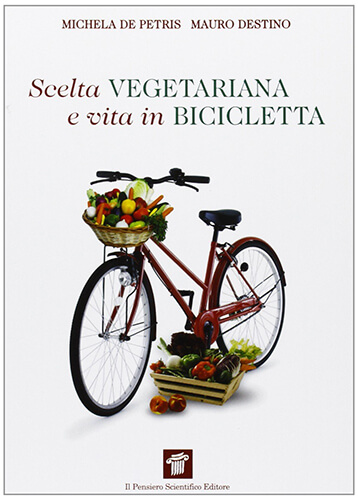 Scelta vegetariana e vita in bicicletta