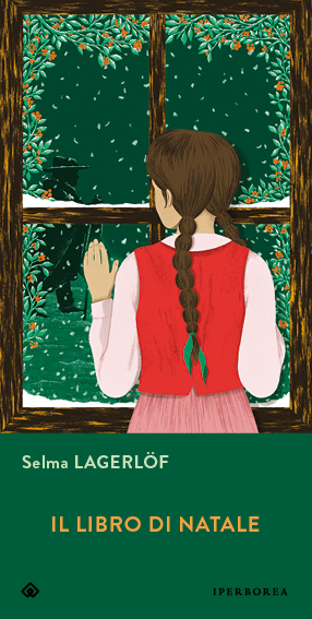 Il libro di Natale - Racconti di Natale e Santa lucia di Selma Lagerlöf -  Iperborea -  - Shop