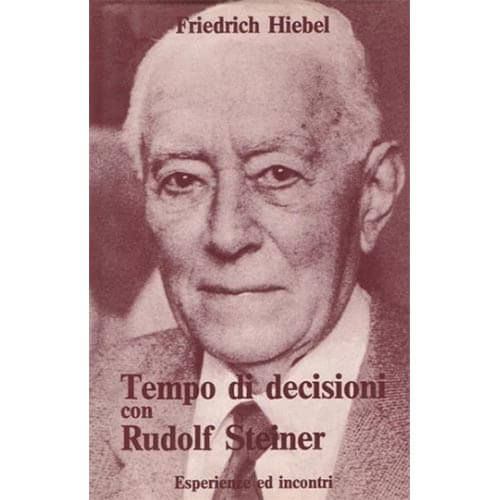 Tempo  di decisioni con Rudolf Steiner