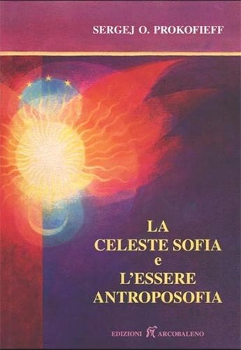 La celeste Sofia e l'essere antroposofia