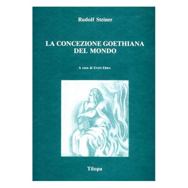 La concezione goethiana del mondo