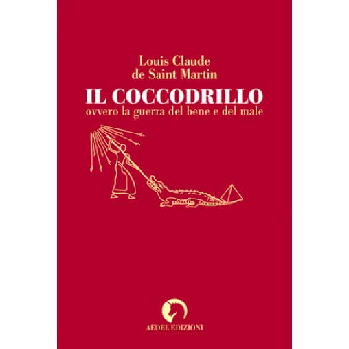 Il coccodrillo - ovvero la guerra del bene e del male