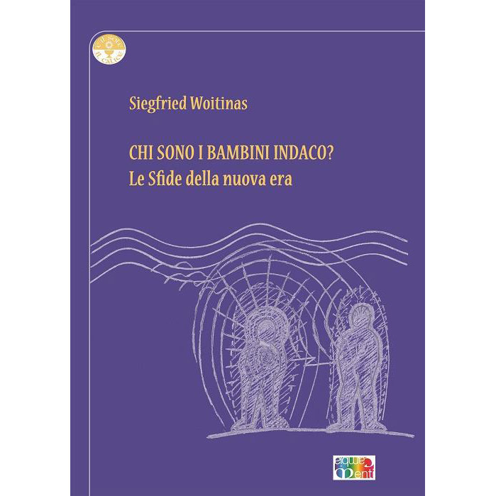 Chi sono i bambini Indaco? Le sfide della nuova era