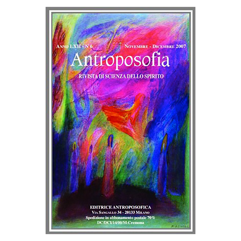 Antroposofia - Rivista di scienza dello spirito - Novembre Dicembre 2007: Numero speciale Il convegno di Monaco del 1907