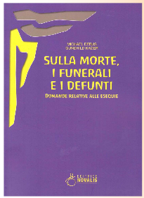 Sulla morte, i funerali e i defunti