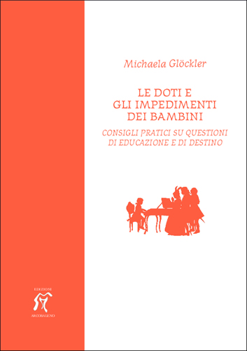 Le doti e gli impedimenti dei nostri bambini